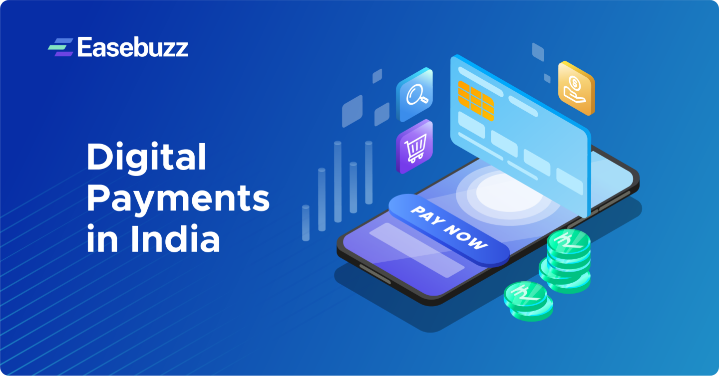 Digital Payments in India: Meaning, Benefits,Types and Examples