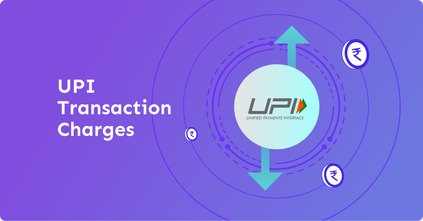 UPI Transaction Charges: Limits Per Day & Guidelines